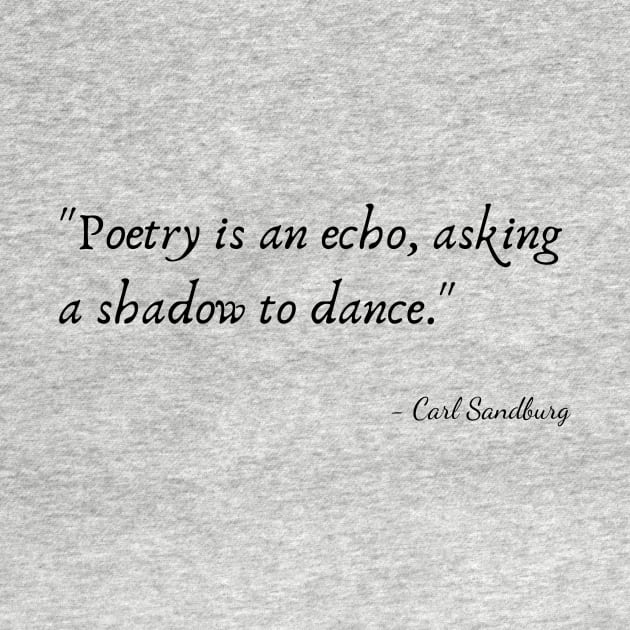 A Quote about Poetry by Carl Sandburg by Poemit